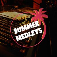 Summer Medleys 2024
